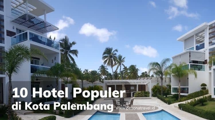Hotel di Palembang Sumatera Selatan