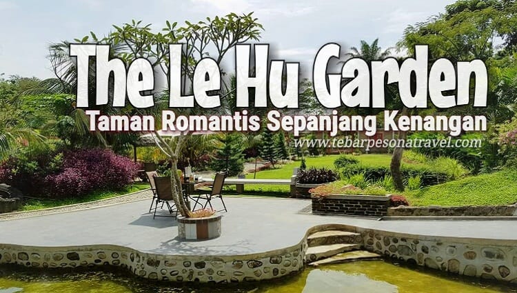 The Le Hu Garden