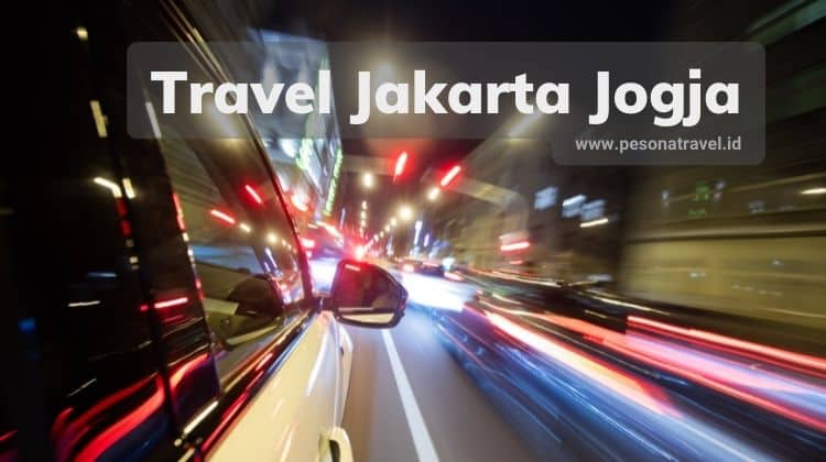 Travel Jakarta Jogja