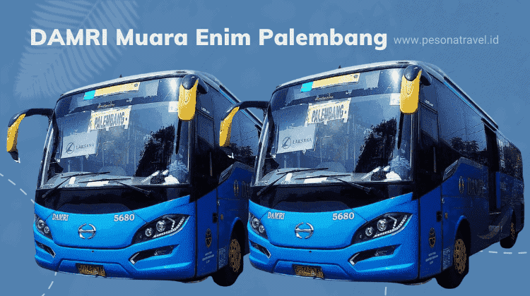 Damri Muara Enim Palembang