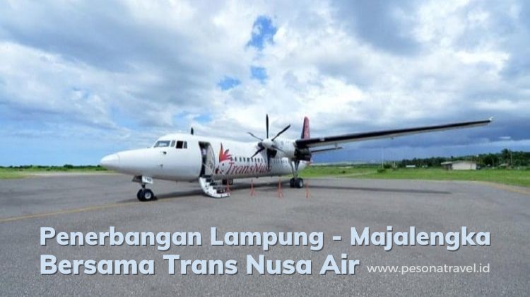 Penerbangan Lampung Majalengka